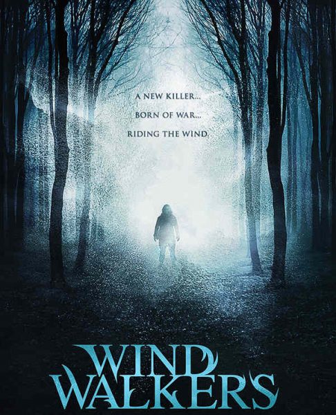 Thrillandkill (Horrorfilme und Thriller): Wind Walkers film friedenberg
