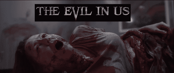 Thrillandkill (Horrorfilme und Thriller): The Evil in us..