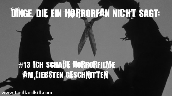 Thrillandkill (Horrorfilme und Thriller): 13