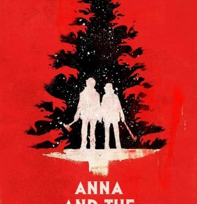 News: Ein Weihnachts-Zombie-Musical - Trailer zu ANNA AND THE APOCALYPSE Anna and the Apocalypse - Poster