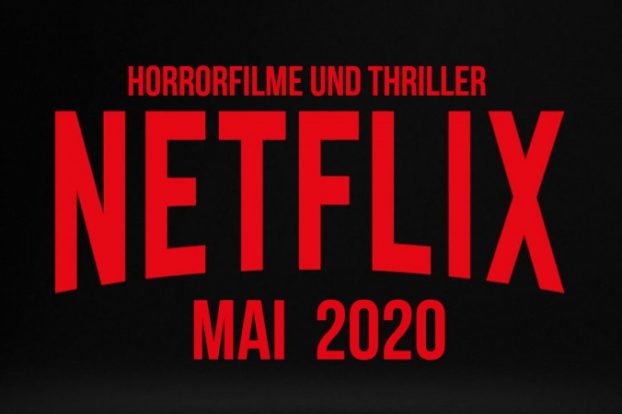 Neuerscheinungen für Netflix im Mai