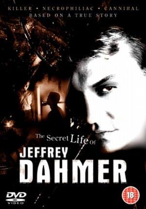 THE SECRET LIFE: JEFFREY DAHMER