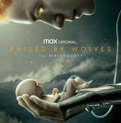 News: Ridley Scotts RAISED BY WOLVES Raised by wolves