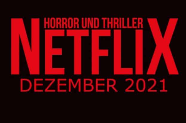 Horror und Thriller auf Netflix im Dezember