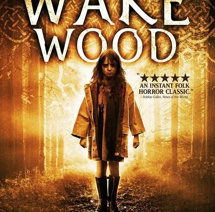 Review: WAKE WOOD (2009)