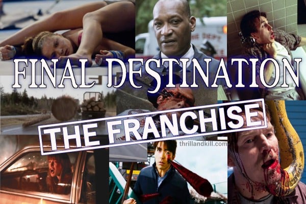 Thrillandkill (Horrorfilme und Thriller): FINAL DESTINATION the franchise