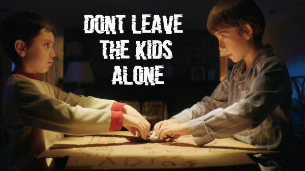 dont leave the kids alone