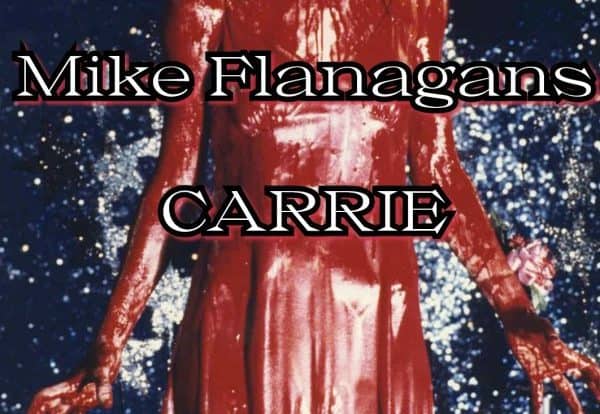 News: Drehstart von Mike Flanagans Serien-Adaption CARRIE