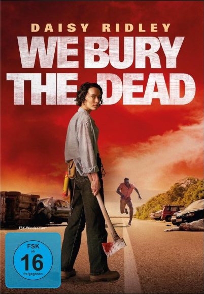 we bury the dead (2024) - offizielles Filmposter