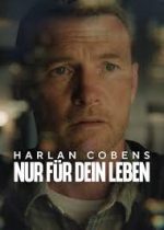 HARLAN COBENS NUR FÜR DEIN LEBEN